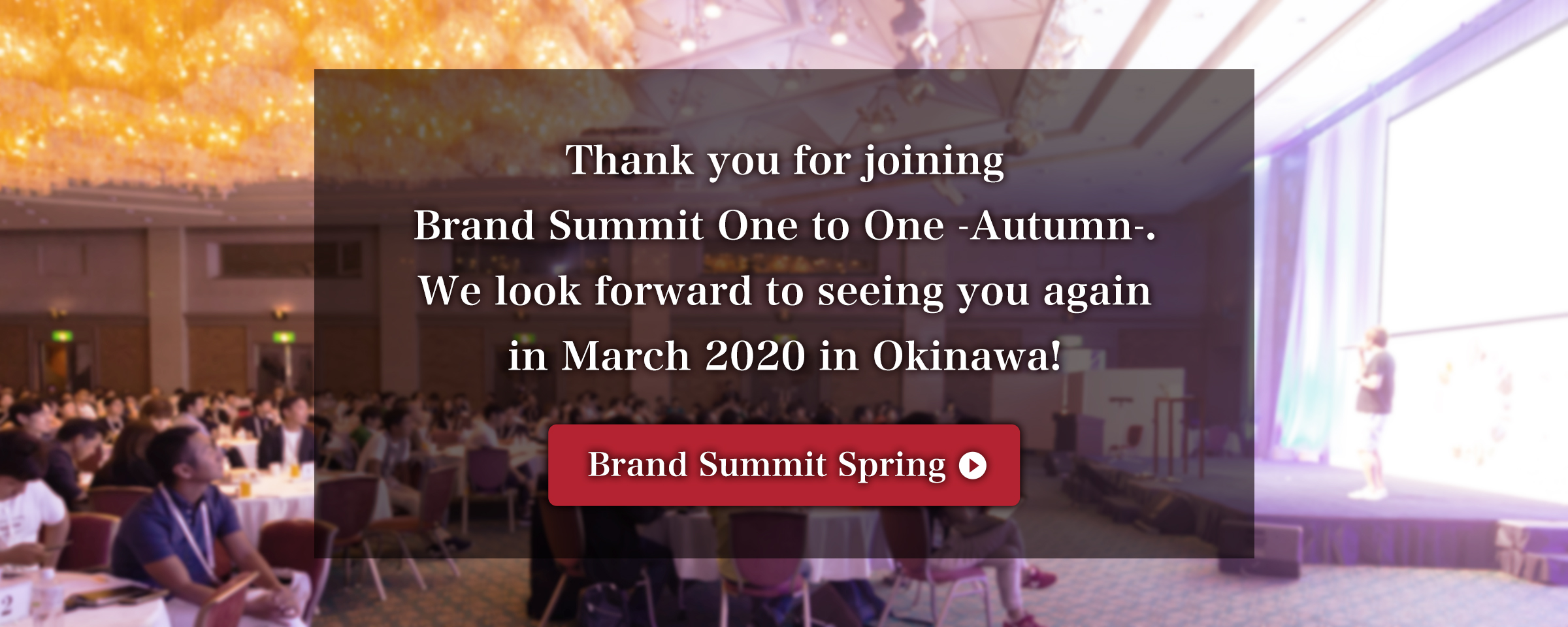 Thank you for joining Brand Summit Autumn.